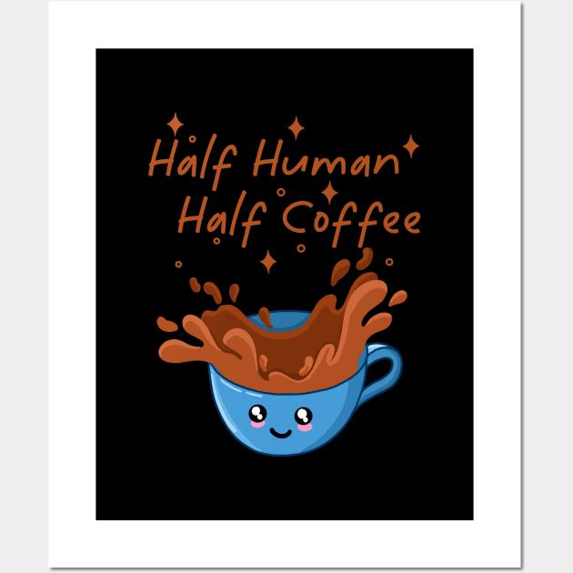 Half Human Half Coffee Wall Art by Kimprut